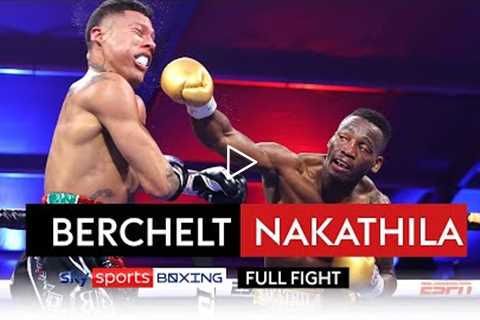 FULL FIGHT! Miguel Berchelt vs Jeremiah Nakathila! 👊🏻