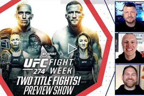 Fight Week: UFC 274 Preview Show  Oliveira v Gaethje, Rose v Esparza, Ferguson v Chandler