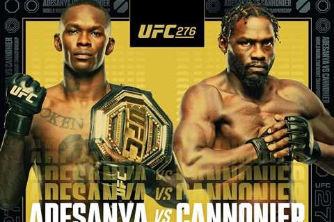 Israel Adesanya relishing ‘fresh’ showdown with Cannonier at UFC 276 and figuring out Killa..