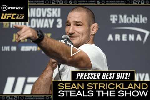 Strickland Steals The Show  Best Bits Of Sean Strickland at UFC 276 Presser!