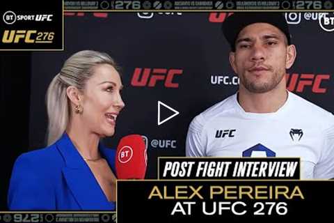 Alex Pereira on fighting Israel Adesanya! 👀  UFC 276 Post Fight Interview