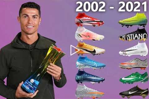 Cristiano Ronaldo - The Evolution of CR7 Football boots 2002-2021