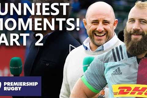 Premiership Rugby's Funniest Moments! | Part 2 | Gallagher Premiership 2020