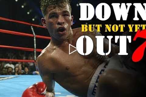 Down But Not Yet OUT 7! The Most Inspiring Comeback Wins in Boxing
