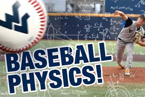 The Physics of BASEBALL ⚾️