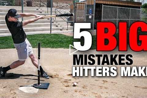 5 BIG Mistakes Hitters Make (AVOID THESE!!) - Baseball Hitting Tips