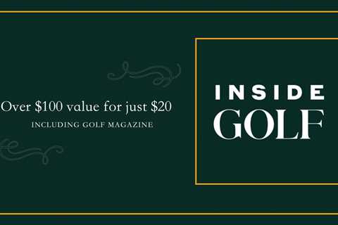 Give the gift of InsideGOLF: only $20 for $100 worth of benefits