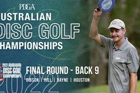 2022 Australian Disc Golf Championships | FINAL RD, B9 | Gibson, Hill, Bayne, Houston | Gatekeeper