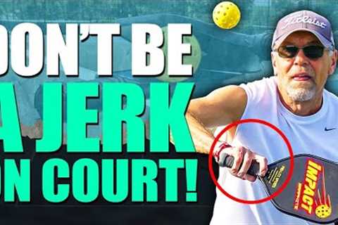 Never EVER Do These Things On A Pickleball Court | Etiquette