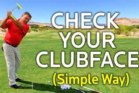 Simple Way To Check Your Clubface