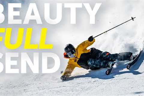 Beauty Full Send: A love letter to all mountain skiing