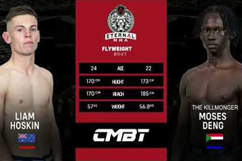 Eternal MMA 73: Liam Hoskin Vs Moses Deng - MMA Fight Video