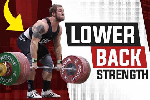 Top 5 Lower Back Strength Exercises For Olympic Weightlifting