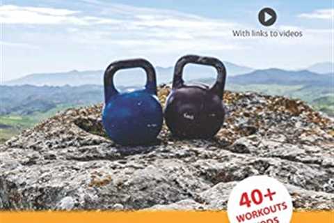 Kettlebell Workouts and Challenges 2.0: Kettlebell workouts for everyone. Beginners to advanced..