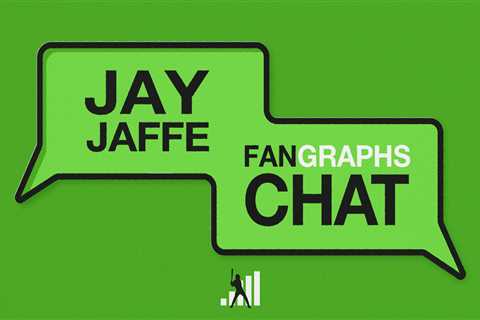 Jay Jaffe FanGraphs Chat – 4/4/23