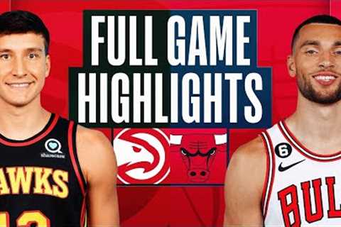 HAWKS at BULLS | FULL GAME HIGHLIGHTS | April 4, 2023