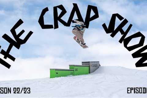 The Crap Show 2023 #4 LAAX