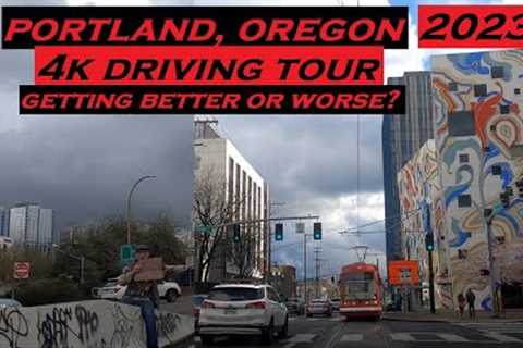 Portland, Oregon | 4k Driving Tour 2023 | Better or worse? | Cherry Blossoms
