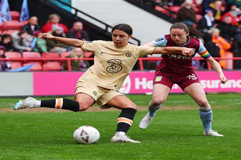 Hayes hails Kerr as ‘the best’ after Chelsea Women’s FA Cup semis defeat of Aston Villa before..