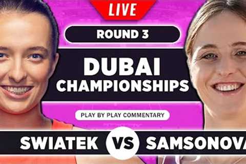 SWIATEK vs SAMSONOVA | Dubai Championships 2023 | Live Tennis Play-by-Play Stream