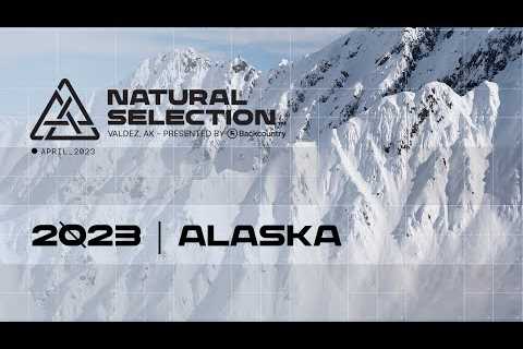 2023 Natural Selection Alaska Presented by Backcountry