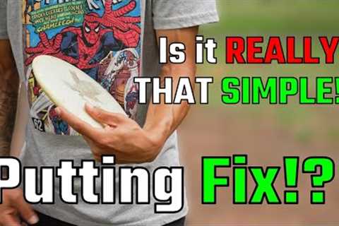 This SIMPLE Trick Could FIX YOUR PUTT!! | Disc Golf Putting Tip REVEALED!