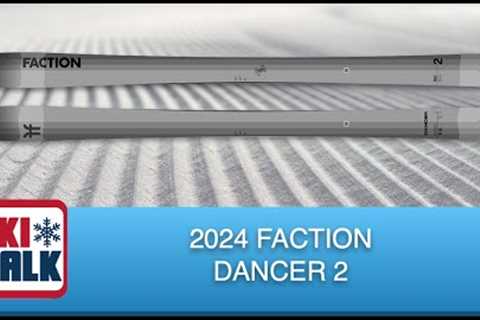 2024 Faction Dancer  2 Ski Review with SkiTalk.com