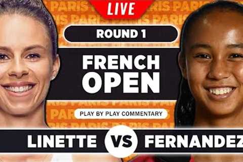 LINETTE vs FERNANDEZ | French Open 2023 | LIVE Tennis Play-by-Play Stream