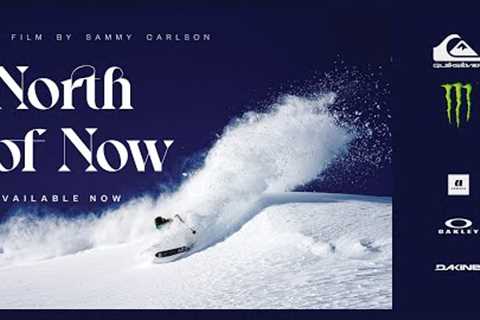 SAMMY CARLSON || NORTH OF NOW