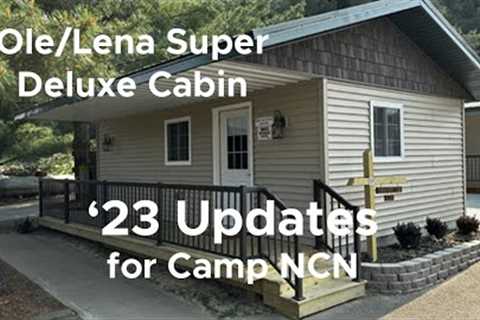 New Super Deluxe Cabins and Pickleball Court | 2023 Updates