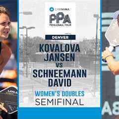 Kovalova/Jansen vs Schneemann/David in the Semis at Denver Open