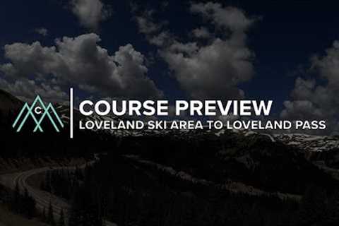Triple Bypass | Course Preview: Loveland Ski Area - Loveland Pass (version 2)