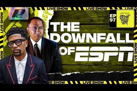 The Downfall of ESPN | OPEN GYM EP97