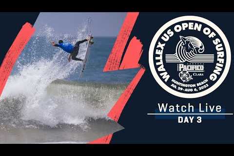 WATCH LIVE Wallex US Open Of Surfing presented by Pacifico - Day 3