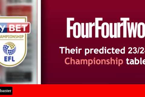 FourFourTwo predicts the 2023/24 Championship table