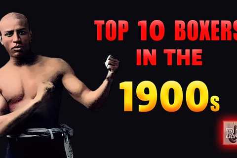 VIDEO: Top 10 P4P Boxers in the 1900s