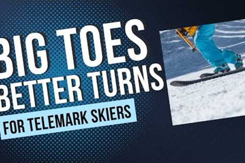 Telemark Ski Technique | Big Toe Pressure for Better Telemark Turns