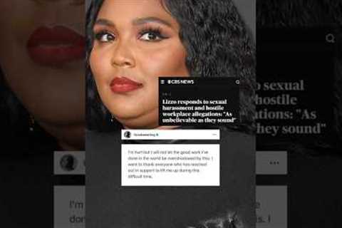 Lizzo responds to sexual harassment, toxic workplace allegations #shorts