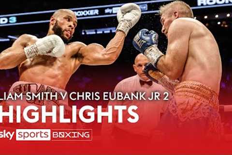 HIGHLIGHTS! Liam Smith vs Chris Eubank Jr 2  The Rematch