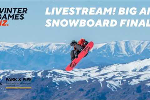 LIVE! WINTER GAMES NZ | FIS JUNIOR WORLD CHAMPS - SNOWBOARD BIG AIR FINALS