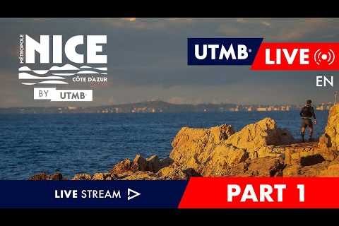 Nice Côte d''Azur by UTMB 2023 - English Live 🇬🇧 - Part 1