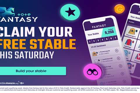 Claim your free £1 Tote Fantasy this Saturday – who’s in your stable?