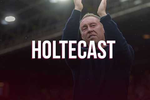 HOLTECAST | PREVIEW – Nottingham Forest v Aston Villa w/ Sarah Clapson of the Nottingham Post!