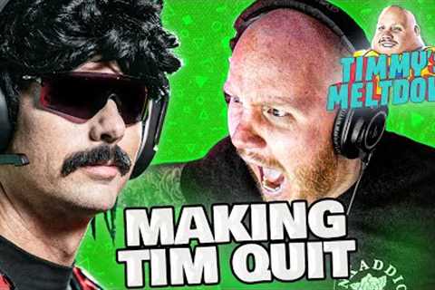 Making TimTheTatMan QUIT - [ Timmy''s Meltdown Ep 03 ]