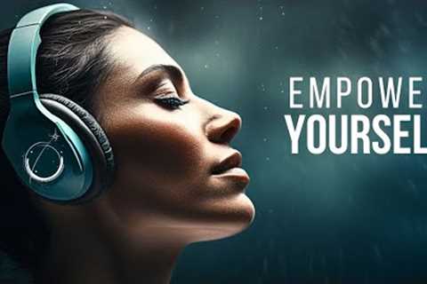 EMPOWER YOURSELF | Strategies For Taking Control Of Your Life (Best Motivational Speeches)