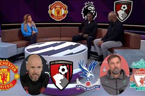 Man United vs Bournemouth & Crystal Palace vs Liverpool | Erik ten Hag And Jurgen Klopp Preview