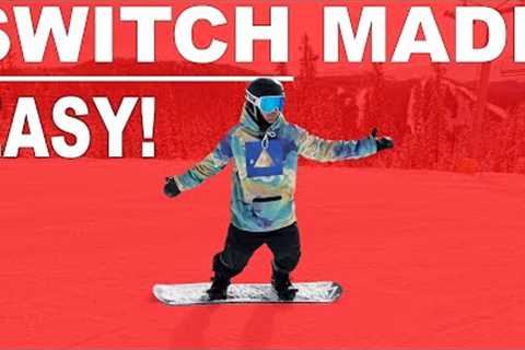 How To Ride SWITCH on your Snowboard in 5 EASY steps! Ultimate Beginner Guide!