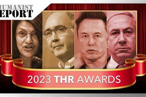 Who Deserves the MVP and Scumbag Awards of 2023? | The Humanist Report Awards