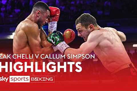 HIGHLIGHTS! Zak Chelli v Callum Simpson  British & Commonwealth titles