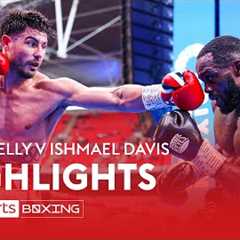 HIGHLIGHTS! Josh Kelly vs Ishmael Davis